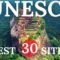 30 UNESCO WORLD HERITAGE SITES you need to visit before you die