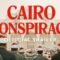 Cairo Conspiracy | Official Trailer HD