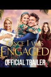 ONCE I WAS ENGAGED | Official Trailer HD