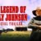 The Legend Of Molly Johnson – Official Trailer